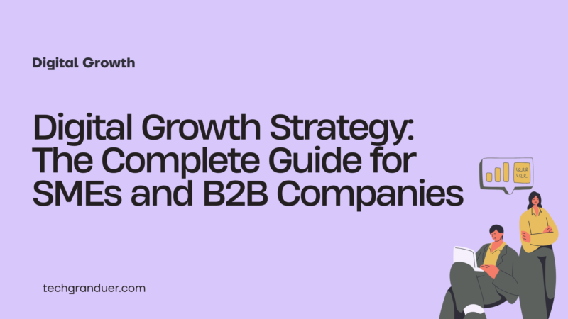 Digital-Growth-Strategy-techgranduer