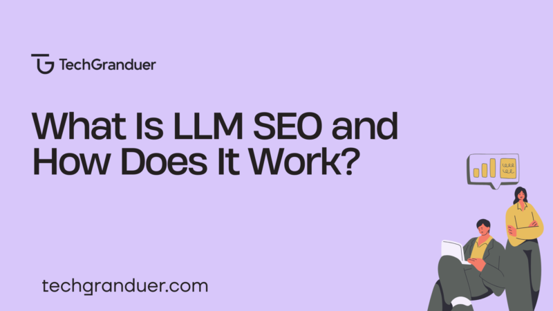 llm-seo-techgranduer